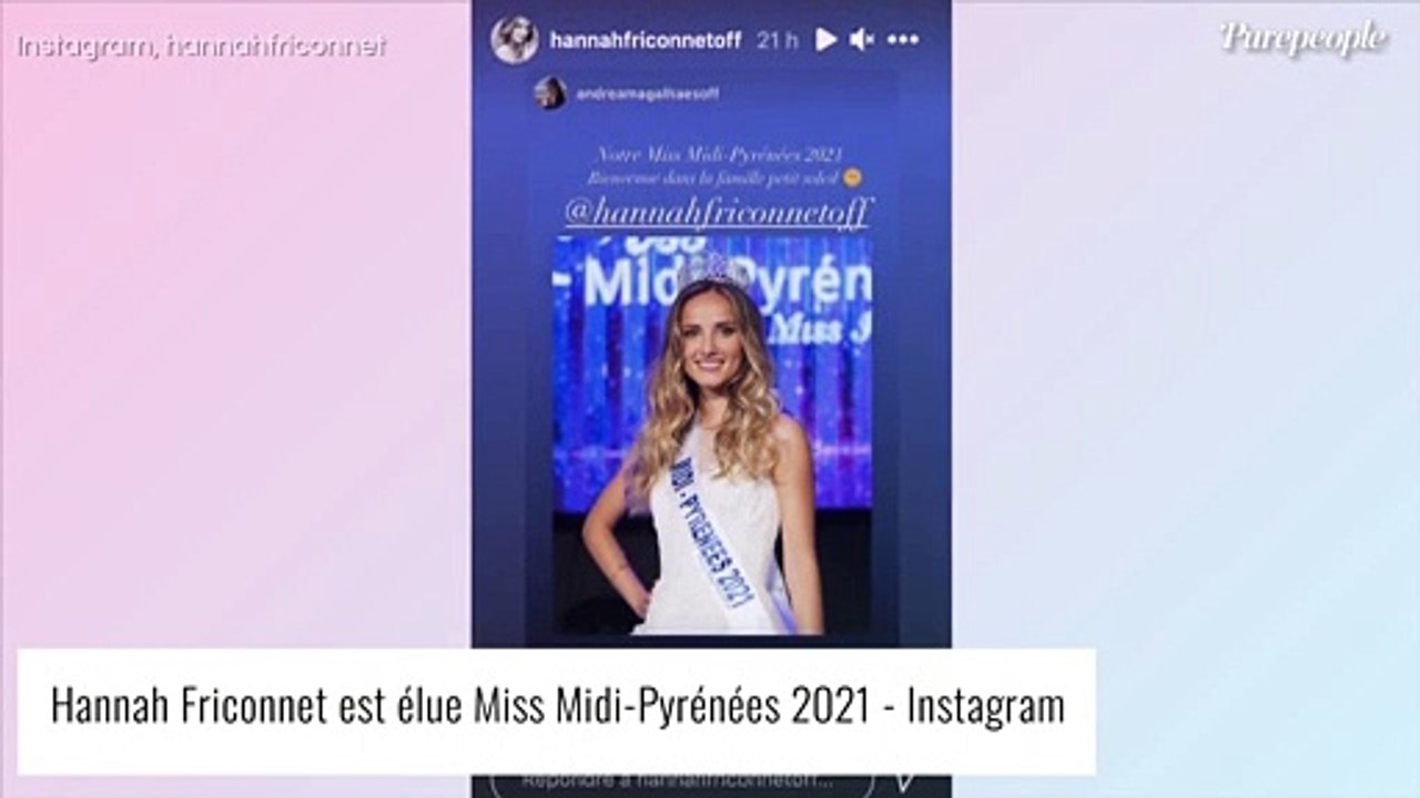 Miss France 2022 : Hannah Friconnet est Miss Midi-Pyrénées 2021