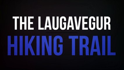 The Laugavegur Hiking Trail