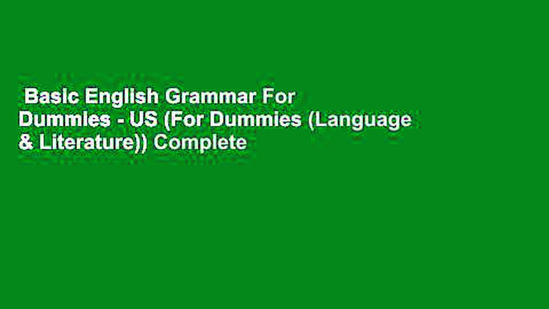 Basic English Grammar For Dummies - US (For Dummies (Language & Literature)) Complete