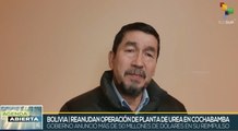 Gobierno de Bolivia reanuda funcionamiento de Planta de Úrea