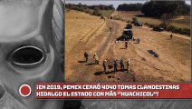 En 2019, Pemex inhabilitó 4,040 tomas clandestinas en Hidalgo; sigue siendo el estado con más “¡huachicol!”