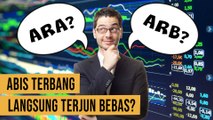 Begini Alasan Saham Bisa ARA dan ARB!!! - DUARR