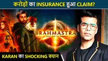 Karan Johar Files Insurance Claims Because Of Delay In Brahmastra? | Truth Revealed