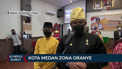 Kota Medan Berubah Menjadi Zona Oranye