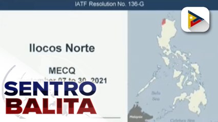 Ilocos Norte, balik MECQ simula ngayong araw; Guidelines para sa granular lockdown na ipatutupad sa NCR, isasapinal ngayong araw