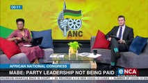 Mabe says ANC leadership also not being paid