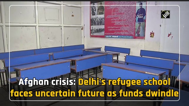 Afghan crisis: Delhi's refugee school faces uncertain future as funds dwindle
