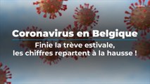 Coronavirus en Belgique : les chiffres remontent après la trêve estivale