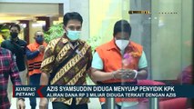 Wakil Ketua DPR Azis Syamsuddin Diduga Terlibat Kasus Suap Penyidik KPK