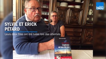 Attentats du 13 novembre 2015 : Erick et Sylvie Pétard ont perdu leurs deux filles ce soir-là