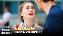 Aşk Mantık İntikam 1. Bölüm Cuma 20.00'de FOX'ta!