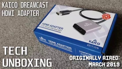 Let's Unbox: Kaico Dreamcast HDMI Adapter