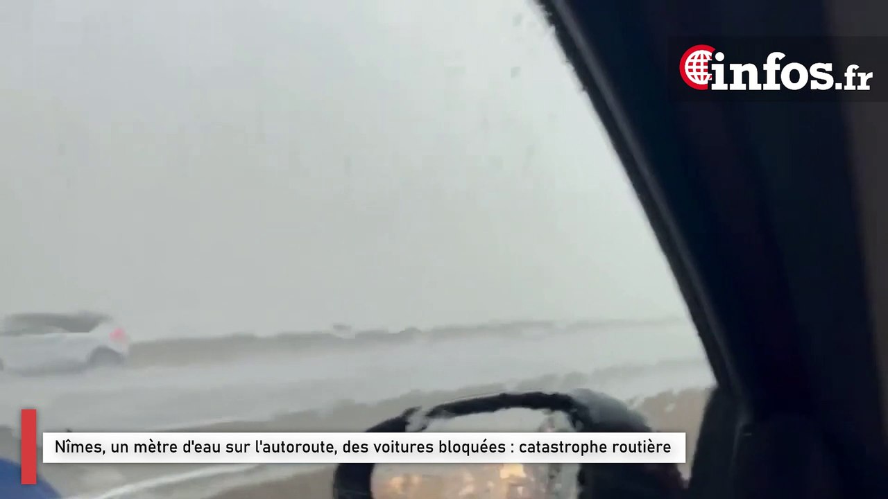 Nîmes, un mètre d'eau sur l'autoroute, des voitures bloquées : catastrophe routière