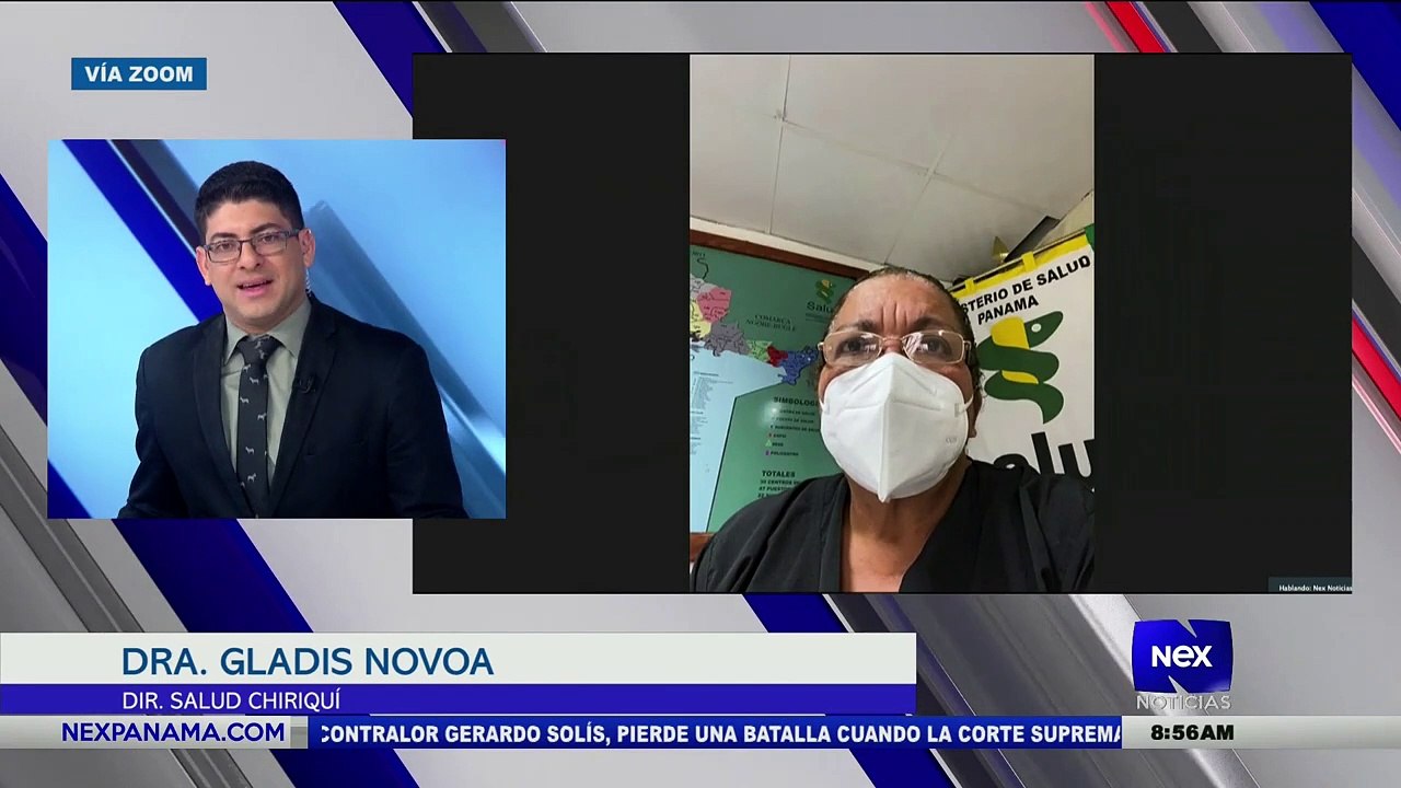 Entrevista a Dra  Gladys Novoa, directora de salud en Chiriquí - Nex Noticias