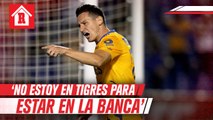 Florian Thauvin: 'No estoy en Tigres para estar en la banca, estoy aquí para jugar'