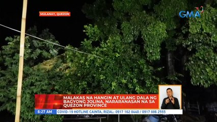 Malakas na hangin at ulang dala ng bagyong Jolina, nararanasan na sa Quezon Province | UB
