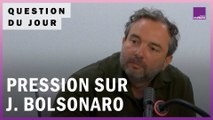 Brésil : pourquoi la pression s’intensifie-t-elle sur le président Bolsonaro ?