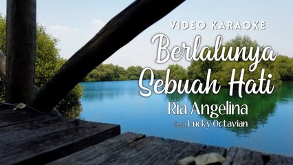 Ria Angelina - Berlalunya Sebuah Hati (Official Karaoke)