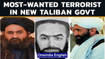 Taliban new govt’s cabinet includes FBI most-wanted terrorist from Haqqani network | Oneindia News