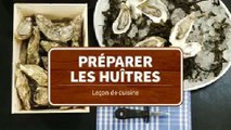 Comment préparer des huîtres ?