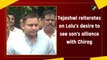 Tejashwi Yadav reiterates on Lalu’s desire to see son’s alliance with Chirag  Paswan