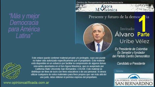 Älvaro Uribe Vélez: Capitalismo, Democracia y el desánimo (1º Video)