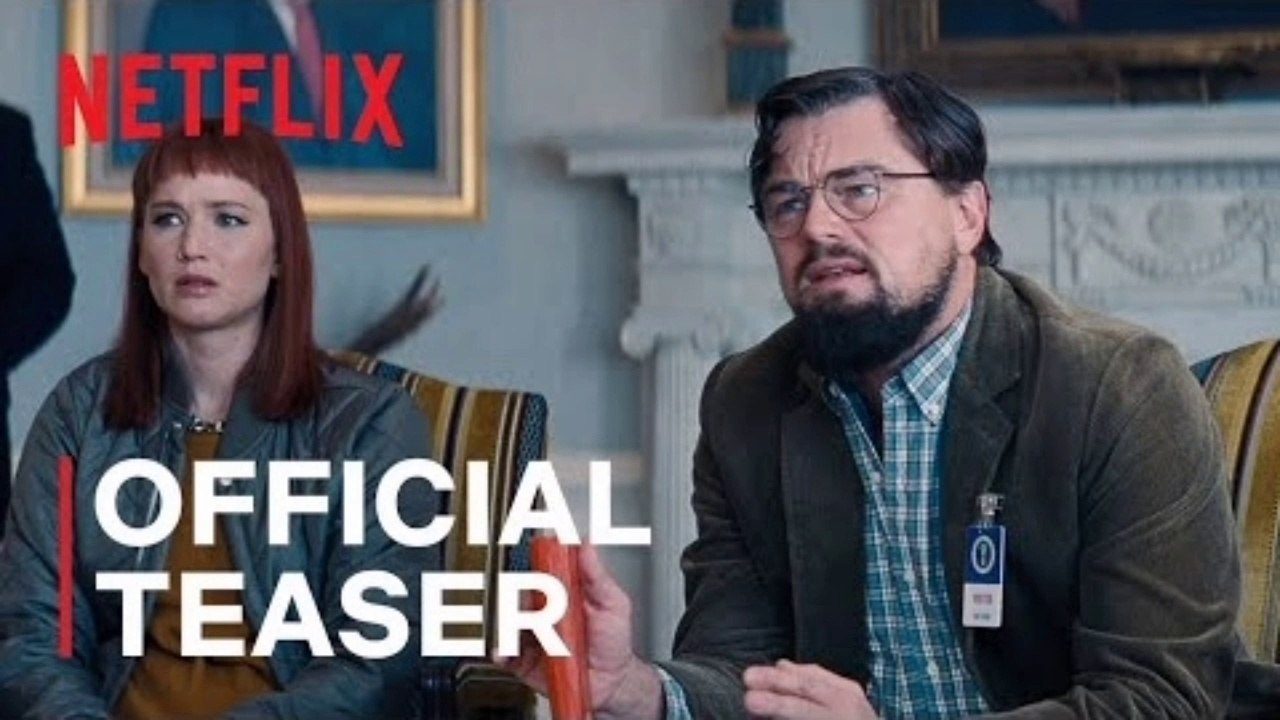 DON'T LOOK UP Official Teaser Trailer Leanardo DeCaprio Jennifer Lawrence