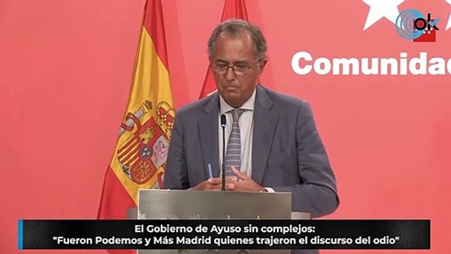 El Gobierno de Ayuso sin complejos: Fueron Podemos y Más Madrid quienes trajeron el discurso del odio