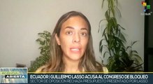 Congreso ecuatoriano acusado de bloquear gestión presidencial
