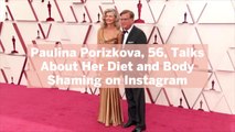 Paulina Porizkova, 56, Talks About Her Diet and Body Shaming on Instagram