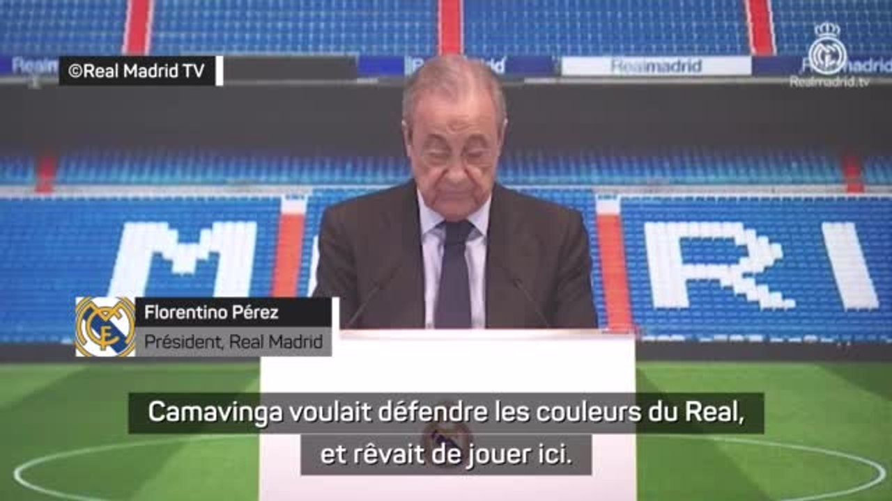 Real Madrid - Florentino Pérez : "Camavinga voulait défendre les couleurs du Real Madrid"