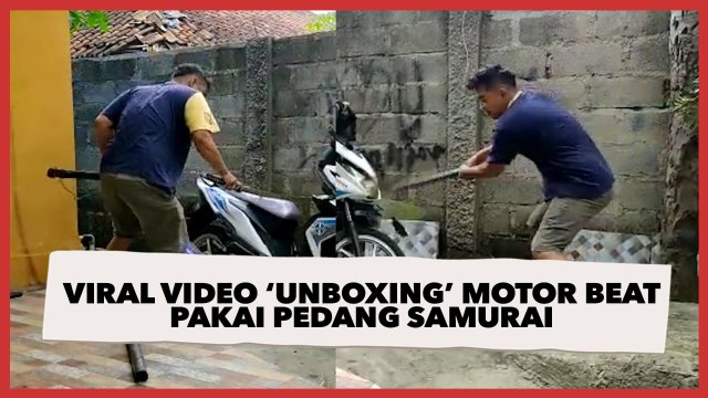 Viral Video ‘Unboxing’ Motor BeAT Pakai Pedang Samurai, Bikin Melongo