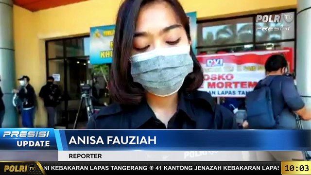 PRESISI Update 10.00 WIB ( 09/09/2021) Proses Identifikasi Korban Kebakaran Lapas Klas 1 Tangerang Masih Berlangsung