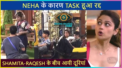 Neha Spoils The Task, Shamita Feels Alone l Bigg Boss OTT