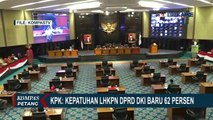 KPK Ungkap Tingkat Kepatuhan LHKPN di 5 DPRD Provinsi Kurang Baik