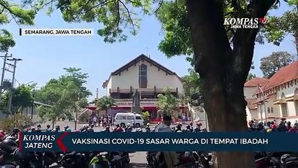 Vaksinasi Covid-19 Sasar Warga di Tempat Ibadah