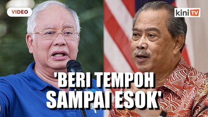 Download Video: Najib tuntut Muhyiddin jawab dakwaan campur tangan mahkamah