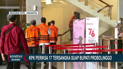 Download Video: KPK Periksa 17 Tersangka Kasus Suap Bupati Probolinggo