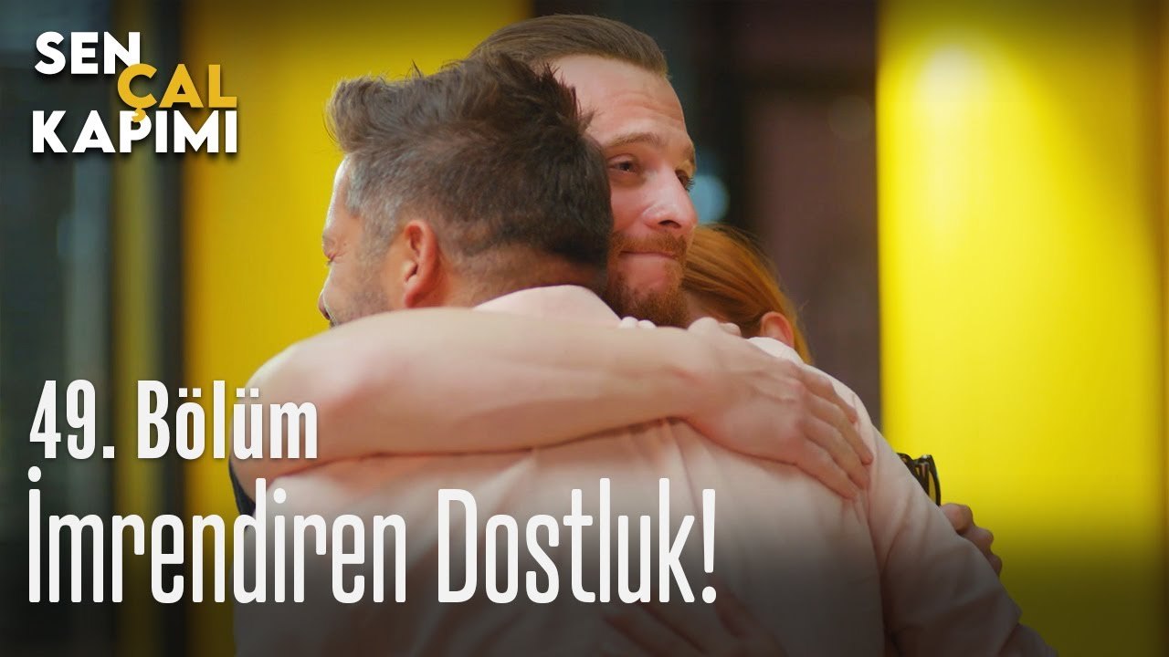 İmrendiren Dostluk! - Sen Çal Kapımı 49. Bölüm