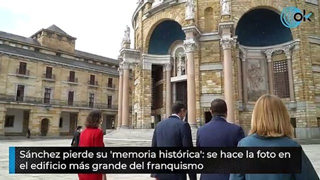 Sánchez pierde su 'memoria histórica': Se hace la foto en el edificio más grande del franquismo