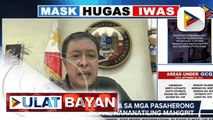 Quarantine para sa mga pasaherong pumapasok sa Pilipinas, nananatiling mahigpit ayon sa OTS ; Magtatangkang tumakas sa mga quarantine hotel, binalaan