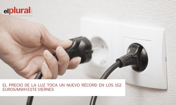 El precio de la luz toca un nuevo récord en los 152 euros/MWh este viernes