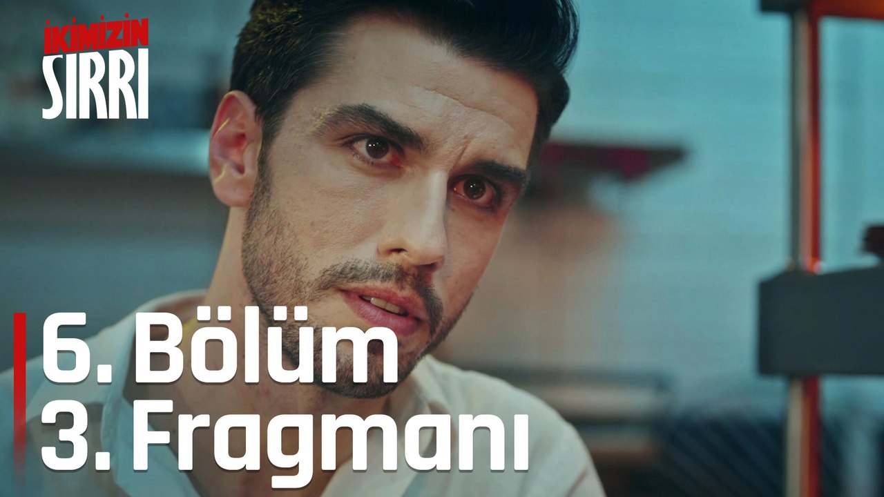 İkimizin Sırrı 6.Bölüm 3. Fragmanı
