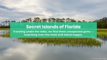 Secret islands of Florida
