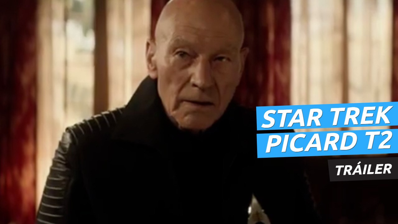 Tráiler para Star Trek Picard, que confirma su segunda temporada
