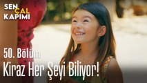 Kiraz her şeyi biliyor! - Sen Çal Kapımı 50. Bölüm
