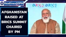 Afghanistan crisis discussed  at 13th  BRICS summit chaired by PM Modi  | Oneindia News