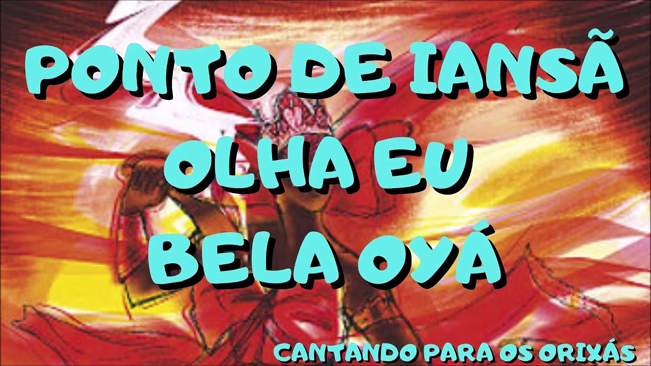 Olha Eu Bela Oyá - PONTO DE IANSÃ