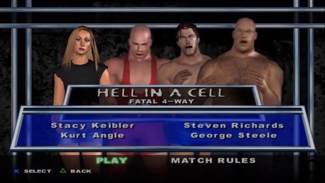Here Comes the Pain Stacy Keibler(ovr 100) vs Kurt Angle vs Steven Richards vs George Steele