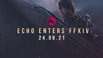 FFXIV : La guilde Echo s'aventurera dans les raids d'Éden du 24 au 26 septembre 2021